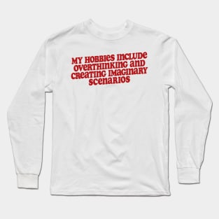 my hobbies include overthinking shirt, Funny Sarcastic Shirt, Funny Shirt, Everyday T-shirt, Workout Shirt, Awkward T-shirt, Overthink Long Sleeve T-Shirt